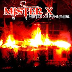 Download Mister X - Mister Xs Funhouse