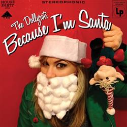 Download The Dollyrots - Because Im Santa