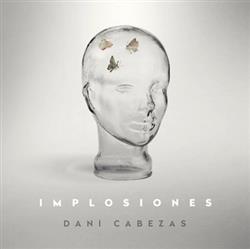 Download Dani Cabezas - Implosiones