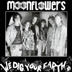 Download Moonflowers - We Dig Your Earth