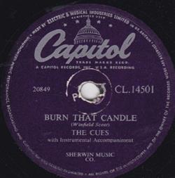 Download The Cues - Burn That Candle Oh My Darlin