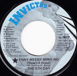 Download The 8th Day - Enny Meeny Miny Mo Threes A Crowd