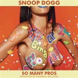 Download Snoop Dogg - So Many Pros