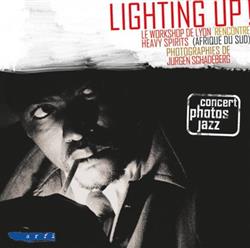 Download Le Workshop De Lyon Rencontre Heavy Spirits (Afrique Du Sud) , Photographies De Jurgen Schadeberg - Lightning Up