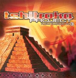 Download Various - Tshitraka Project Festival Compilation Vol3