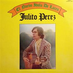 Download Julito Perez Con Tuto Feliciano y Su Conjunto - El Nuevo Idolo De Larres