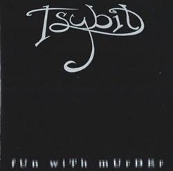 Download Tsybil - Fun With Murder