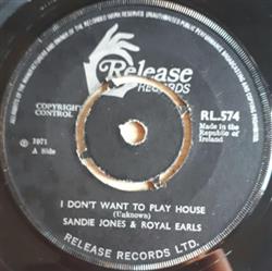 Download Sandie Jones & Royal Earls - I Dont Want To Play House Fist City