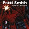 télécharger l'album Patti Smith - Live In Berlin