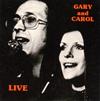 ouvir online Gary And Carol - Live