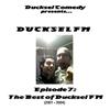 lyssna på nätet Ducksel Comedy - Ducksel FM Episode 7 The Best of Ducksel FM