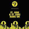 descargar álbum St Jude & St Luke - Hang On