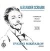 ladda ner album Alexander Scriabin Евгений Михайлов - Complete Piano Sonatas