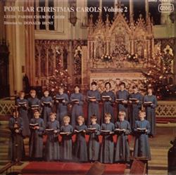 Download Leeds Parish Church Choir, Donald Hunt - Popular Christmas Carols Volume 2