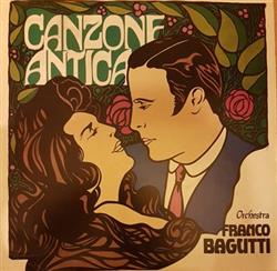 Download Orchestra Spettacolo Franco Bagutti - Canzone Antica Vol 7