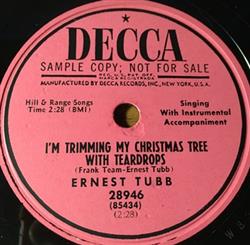 Download Ernest Tubb - Im Trimming My Christmas Tree With Teardrops We Need God For Christmas