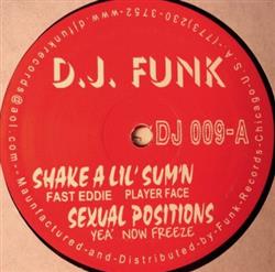 Download DJ Funk - Shake A Lil Sumn Sexual Positions