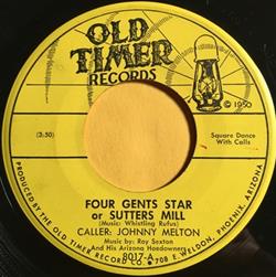 Download Roy Sexton And His Arizona Hoedowners - Cowboy Loop Four Gents Star or Sutters Mill