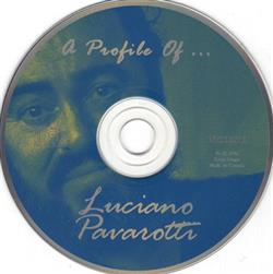 Download Luciano Pavarotti - A Profile Of Luciano Pavarotti