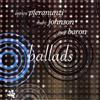 online anhören Enrico Pieranunzi, Marc Johnson, Joey Baron - Ballads