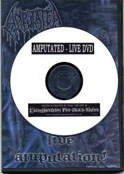 Download Amputated - Live Amputation