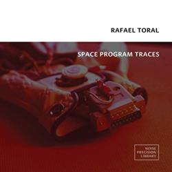 Download Rafael Toral - Space Program Traces