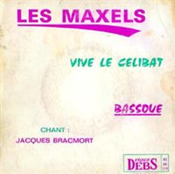 Download Les Maxel's - Vive Le Celibat Bassouè