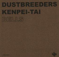 Download Dustbreeders KenpeiTai - Bells