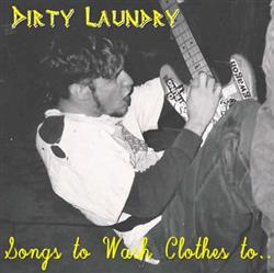 Download Dirty Laundry - Songs To Wash Clothes To