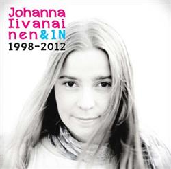 Download Johanna Iivanainen & 1N - 1998 2012