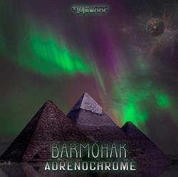Download Barmohak - Adrenochrome