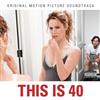 lytte på nettet Various - This Is 40 Original Motion Picture Soundtrack