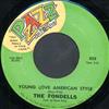 écouter en ligne The Fondells - Young Love American Style Love Is What The World Needs Now