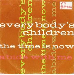 Download Everybody's Children - The Time Is Now