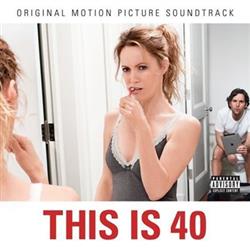 Download Various - This Is 40 Original Motion Picture Soundtrack