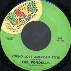 Download The Fondells - Young Love American Style Love Is What The World Needs Now