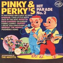 Download Pinky & Perky Accompanied By The Micetts - Pinky Perkys Hit Parade No 2