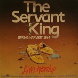 Download Spring Harvest Live Worship - The Servant King Spring Harvest 1984