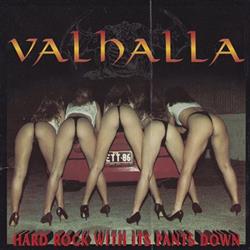 Download Valhalla - Hard Rock With Its Pants Down