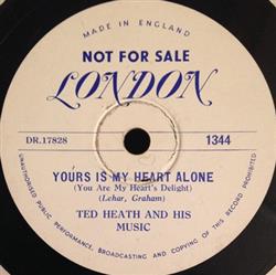 Download Ted Heath And His Music - Yours Is My Heart Alone Alouette