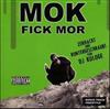 kuunnella verkossa Mok - Fick MOR Zerhackt Und Runtergeschraubt Von DJ Kologe