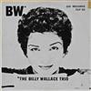 ladda ner album The Billy Wallace Trio - BW