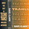 online anhören Dave Clarke - Simply The Best In TECHNO TRANCE