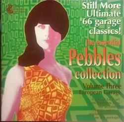 Download Various - The Essential Pebbles Collection Volume Three