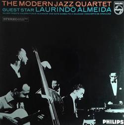 Download The Modern Jazz Quartet Guest Star Laurindo Almeida - The Modern Jazz Quartet Guest Star Laurindo Almeida
