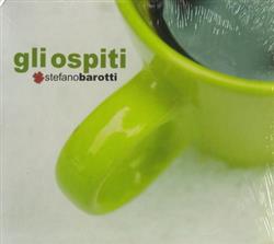 Download Stefano Barotti - Gli Ospiti