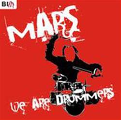 Download Mars - We Are Drummers