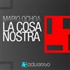 ladda ner album Mario Ochoa - La Cosa Nostra