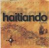 Haitiando - Volume 1 CubAyiti