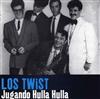 last ned album Los Twist - Jugando Hulla Hulla
